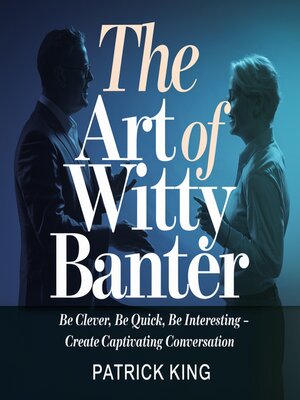 cover image of The Art of Witty Banter